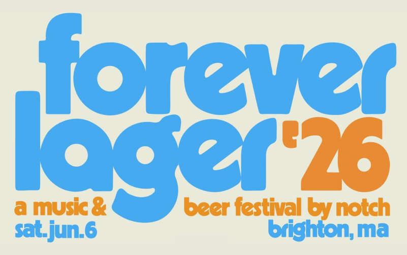 forever-lager-26-notch-brighton-ma-thedogmatics-left-web2 Forever Lager Music & Beer Festival 2026 (Free live bands) Saturday June 6, 2026